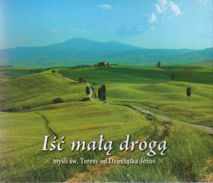 Iść małą drogą - Karmelki 06