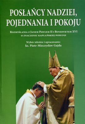 POSŁAŃCY NADZIEI, POJEDNANIA I POKOJU