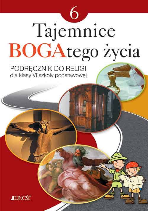 Książka Do Religii Klasa 6 św Wojciech Katechizm kl. 6 - Tajemnice BOGAtego życia - książki religijne