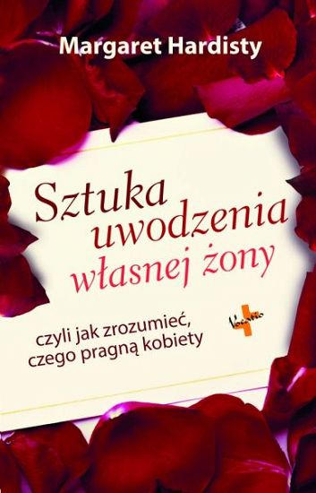 Sztuka uwodzenia własnej żony 