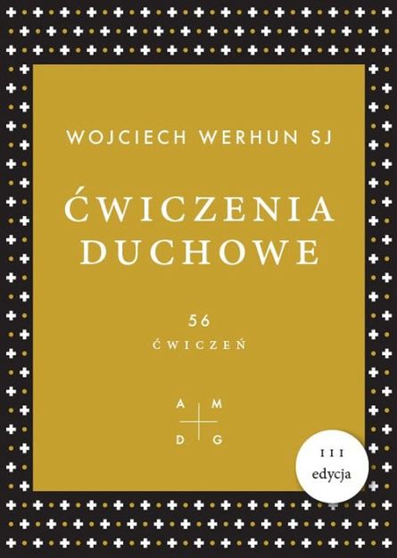 Ćwiczenia duchowe na każdy dzień. 56 ćwiczeń