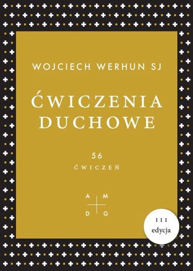 Ćwiczenia duchowe na każdy dzień. 56 ćwiczeń