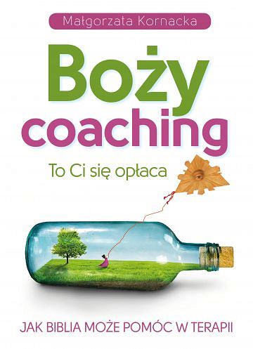 Boży coaching To Ci się opłaca Jak Biblia może pomóc w terapii