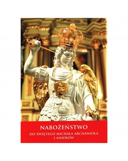 Nabożeństwo do Świętego Michała Archanioła i Aniołów