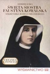 Święta siostra Faustyna