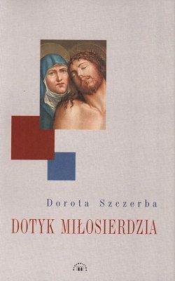 Dotyk miłosierdzia