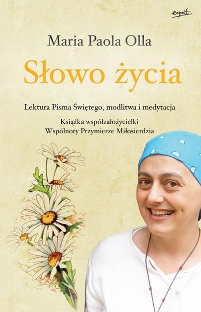 Słowo życia Lektura Pisma Świętego modlitwa i medytacja