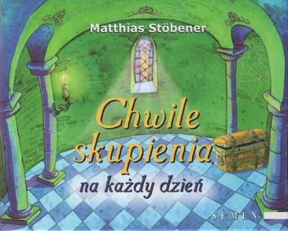 Chwile skupienia na każdy dzień