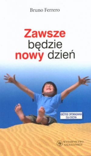 Zawsze będzie nowy dzień
