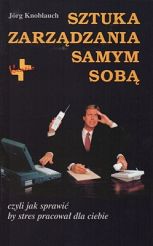 Sztuka zarządzania samym sobą