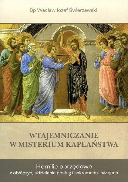 Wtajemniczanie w Misterium Kapłaństwa