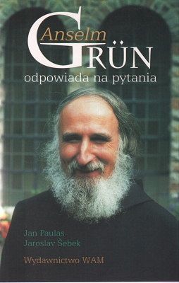 Anselm Grün odpowiada na pytania