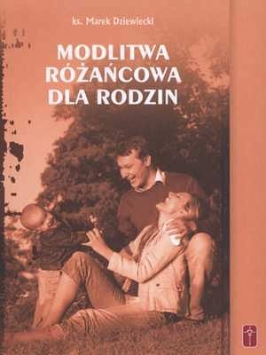 Modlitwa różańcowa dla rodzin