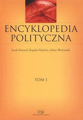 Encyklopedia polityczna tom 1