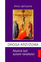 Droga krzyżowa Abyście byli synami światłości