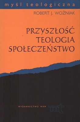 Przyszłość teologia społeczeństwo