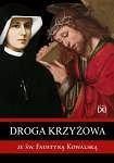 Droga Krzyżowa ze św. Faustyną Kowalską