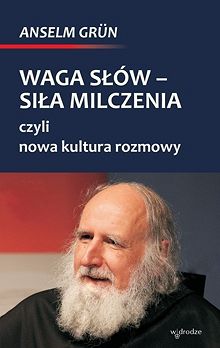 Waga słów – siła milczenia, czyli nowa kultura rozmowy