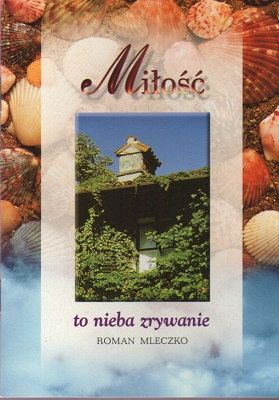 Miłość to nieba zrywanie - Muszelka 2