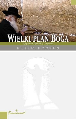 Wielki plan Boga - ks. Peter Hocken