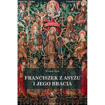 Franciszek z Asyżu i jego bracia
