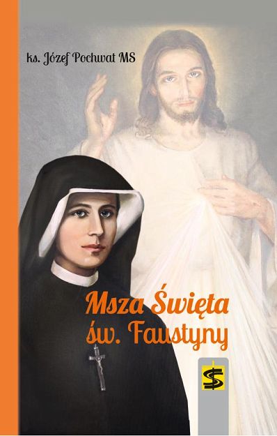 Msza Święta św. Faustyny 