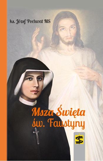 Msza Święta św. Faustyny 