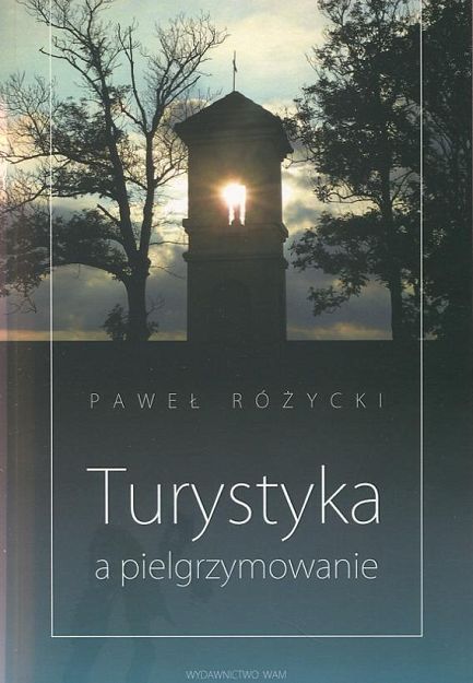 Turystyka a pielgrzymowanie