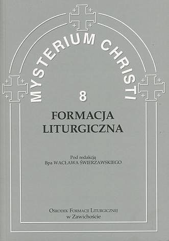 Mysterium Christi 8 - Formacja liturgiczna