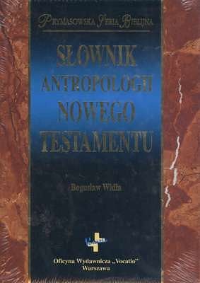 SŁOWNIK ANTROPOLOGII NOWEGO TESTAMENTU