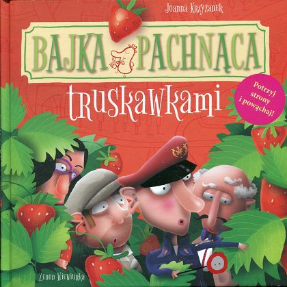 Bajka pachnąca truskawkami