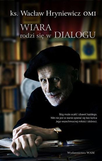 WIARA RODZI SIĘ W DIALOGU