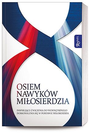 Osiem nawyków miłosierdzia