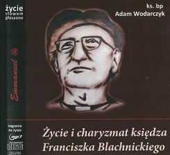 Życie i charyzmat Franciszka Blachnickiego - CD MP3
