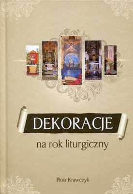 Dekoracje na rok liturgiczny