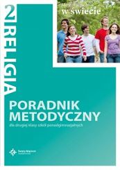 Poradnik metodyczny kl. 2 liceum i technikum - Moje miejsce w świecie