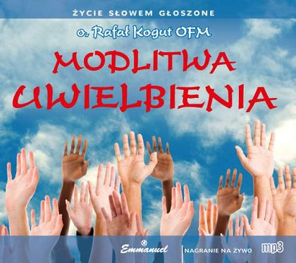 MODLITWA UWIELBIENIA (MP3)
