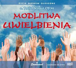 MODLITWA UWIELBIENIA (MP3)