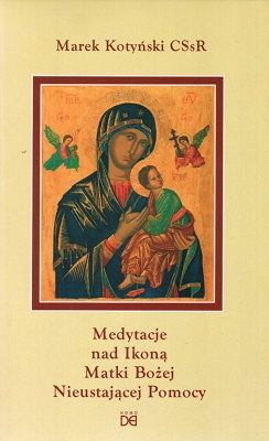 Medytacje na Ikoną Matki Bożej Nieustającej Pomocy