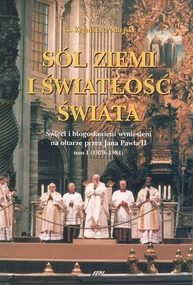 Sól ziemi i światłość świata Tom 1