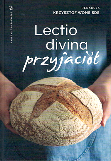 Lectio divina przyjaciół - Krzysztof Wons SDS (redakcja)