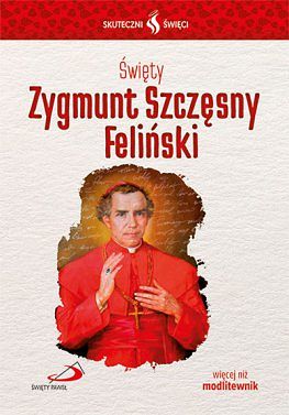 Święty Zygmunt Szczęsny Feliński