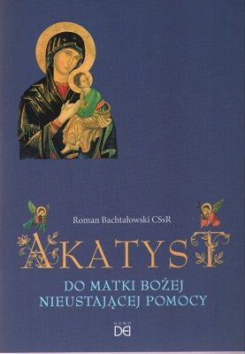 Akatyst do Matki Bożej Nieustającej Pomocy