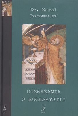 Rozważania o Eucharystii