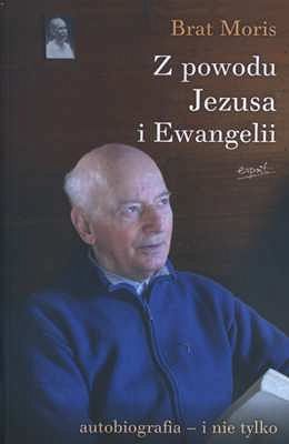 Z powodu Jezusa i Ewangelii