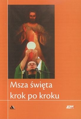 Msza święta krok po kroku