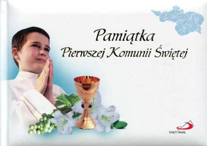 Pamiątka Pierwszej Komunii Świętej (chłopiec, dziewczynka)