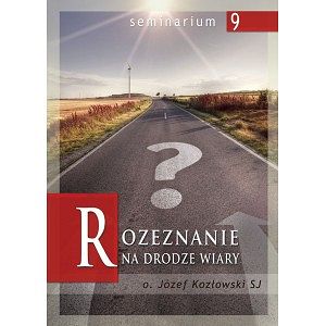 Rozeznanie na drodze wiary