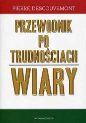 Przewodnik po trudnościach wiary