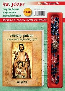 Święty Józef. Potężny patron w sprawach najtrudniejszych